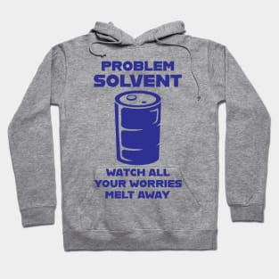 Problem Solvent Hoodie